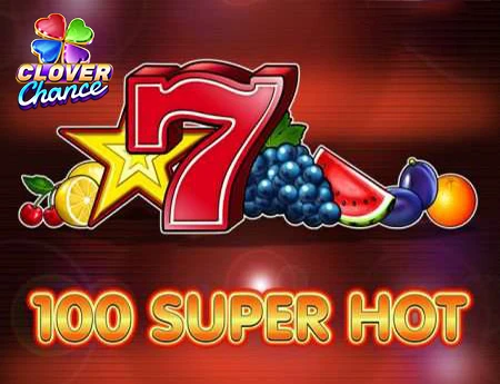 100 Super Hot - Clover Chance