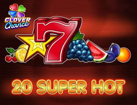 20 Super Hot - Clover Chance