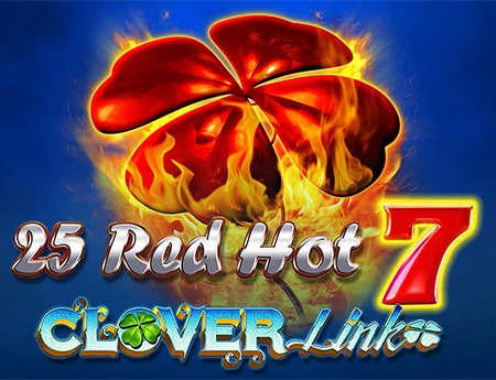 25 Red Hot 7 Clover Link