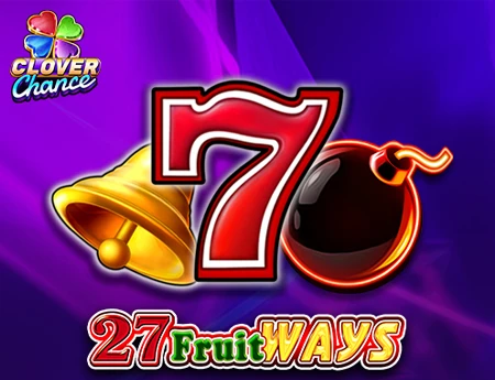 27 Fruit Ways - Clover Chance