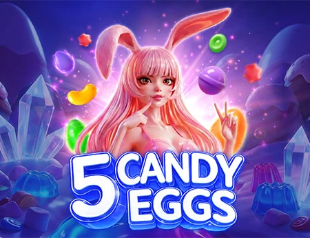5 Candy Eggs