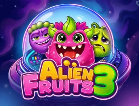 Alien Fruits 3