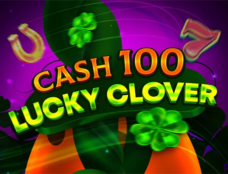 Cash 100 Lucky Clover