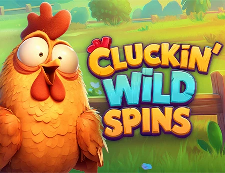 Cluckin’ Wild Spins