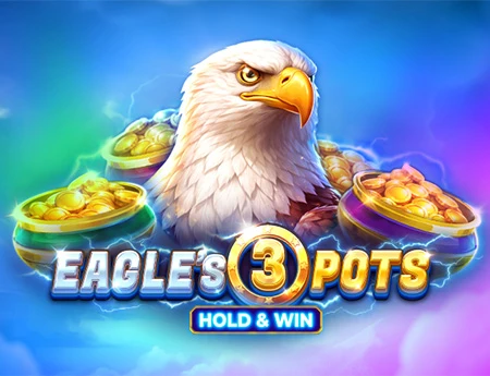 Eagles 3 Pots: Hold&Win