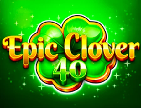 Epic Clover 40