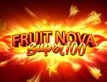 Fruit Nova Super 100