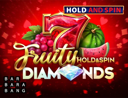 Fruity Diamonds Hold and Spin