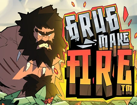 Grug Make Fire