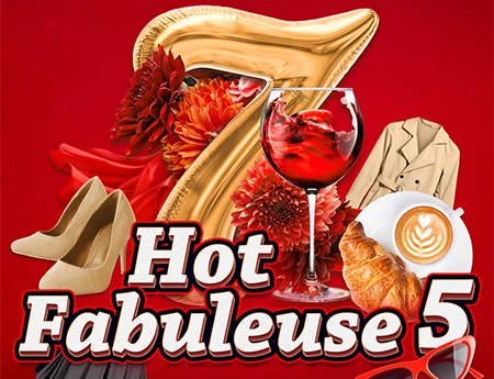 Hot Fabuleuse 5