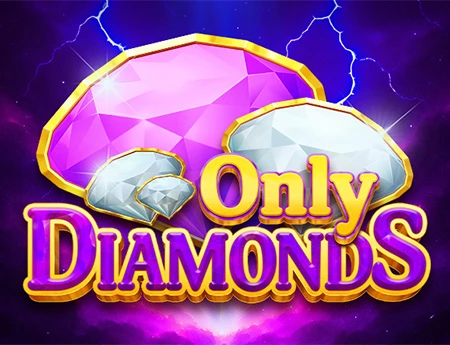 Only Diamonds