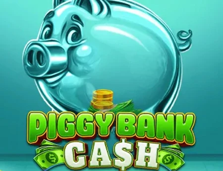 Piggy Bank Cash