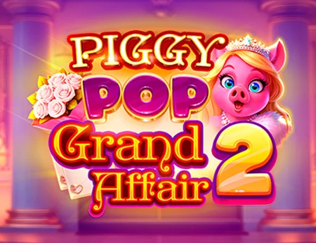 Piggy Pop Grand Affair 2 HnW