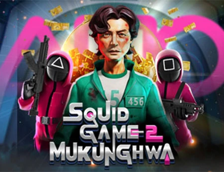 Squid Game 2：Mukunghwa