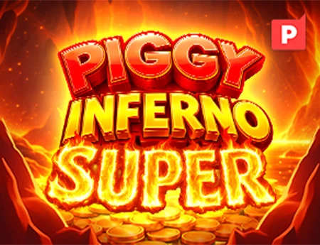 Super Piggy Inferno