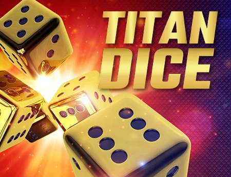Titan Dice